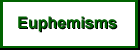 Euphemism - Click Here