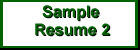 Sample Resume - Click Here