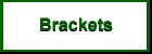 Brackets - Click Here